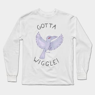 Gotta Wiggle Long Sleeve T-Shirt